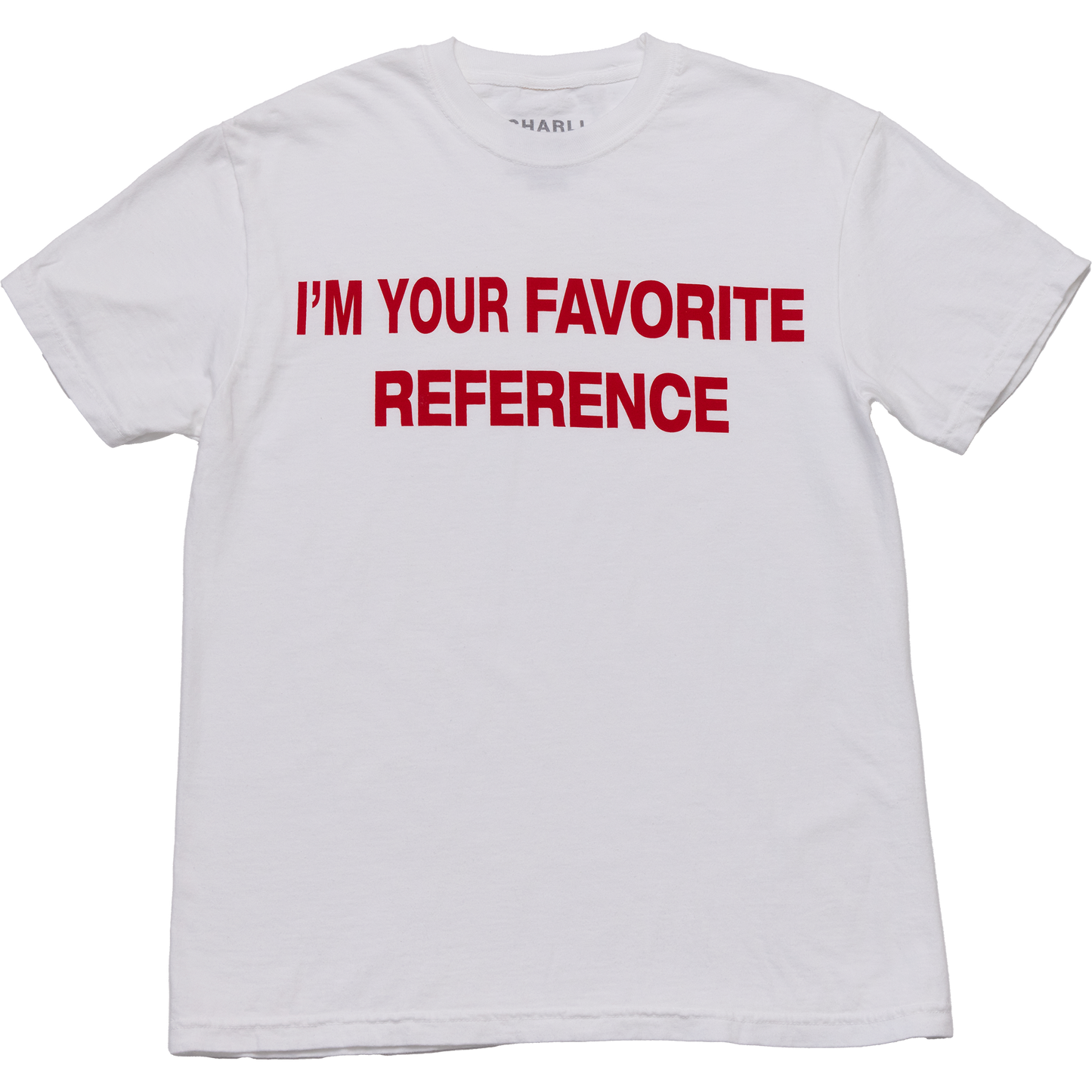 I'm your favorite reference (tee)
