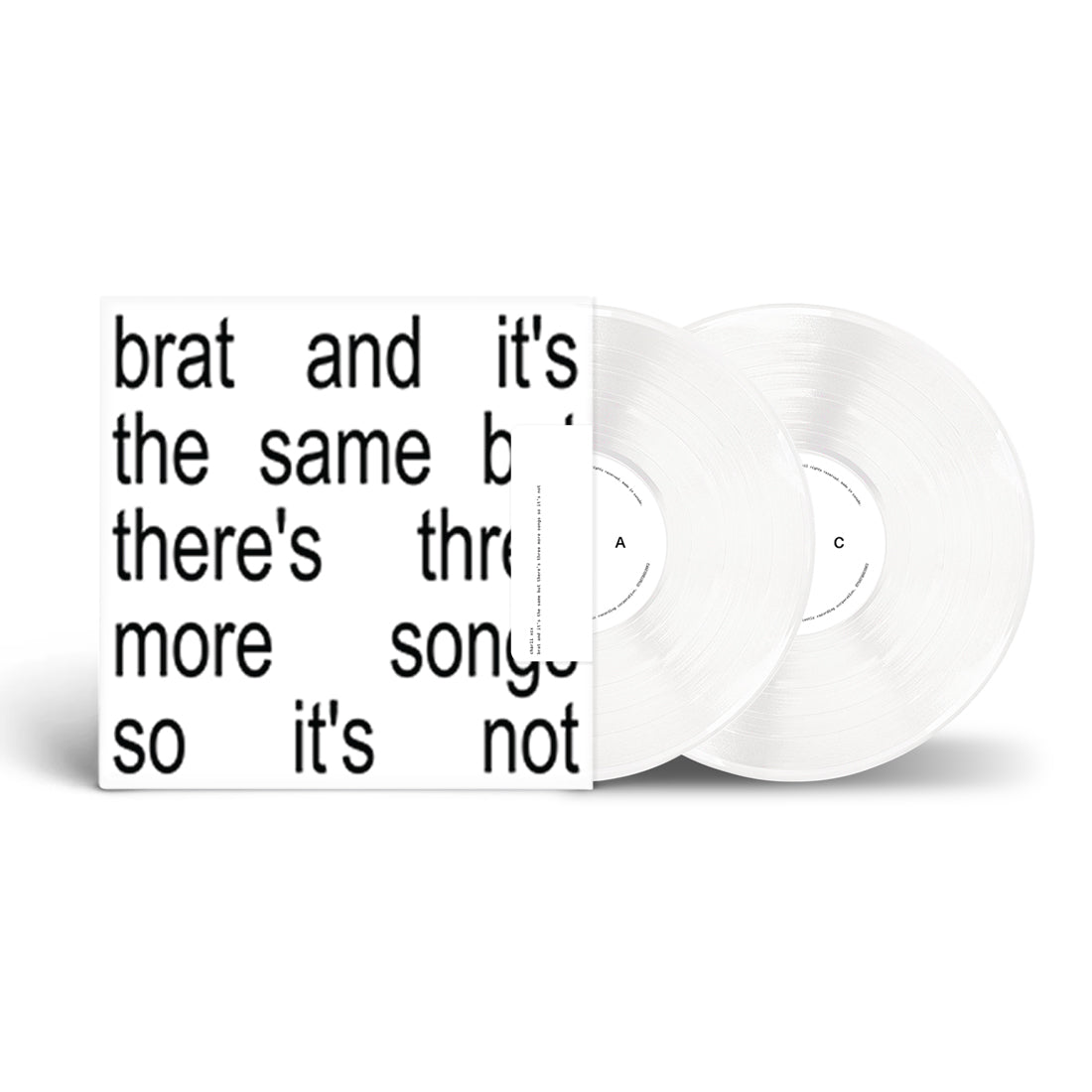 Brat and it’s the same but there’s three more songs so it’s not (vinyl)